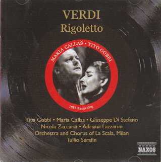 Giuseppe Verdi / Rigoletto / Tito Gobbi / Maria Callas / Orchestra and Chorus of La Scala Milan / Tullio Serafin 2CD