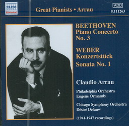Ludwig van Beethoven / Piano Concerto No. 3 / Carl Maria von Weber / Konzertstück / Sonata No. 1 / Claudio Arrau