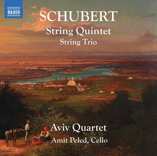 Franz Schubert / String Quintet D956 / String Trio D581 // Aviv Quartet / Amit Peled