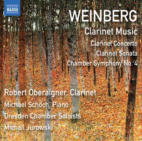 Mieczyslaw Weinberg / Clarinet Music // Robert Oberaigner / Dresden Chamber Orchestra / Michail Jurowski