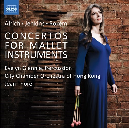 Evelyn Glennie / Concertos for Mallet Instruments // Alexis Alrich / Karl Jenkins / Ned Rorem