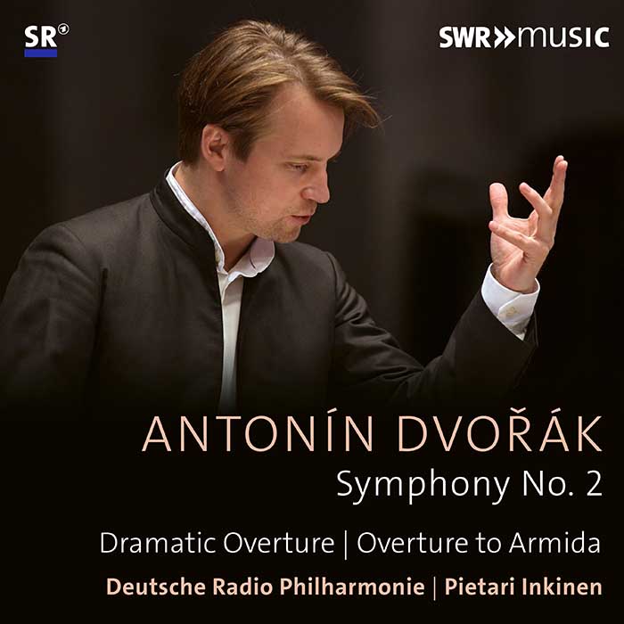 Antonín Dvorák / Symphony No. 2 / Overtures // Deutsche Radio Philharmonie / Pietari Inkinen