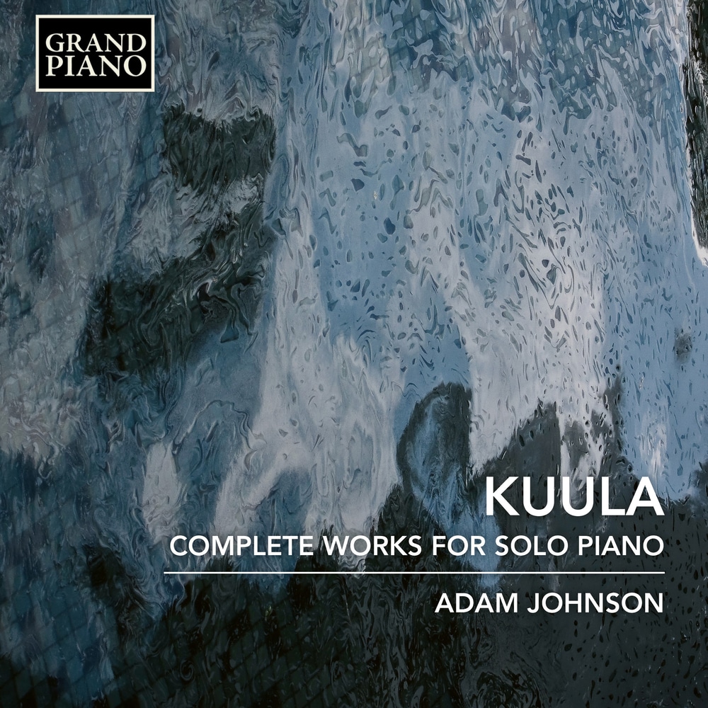 Toivo Kuula / Piano Works (Complete) // Adam Johnson