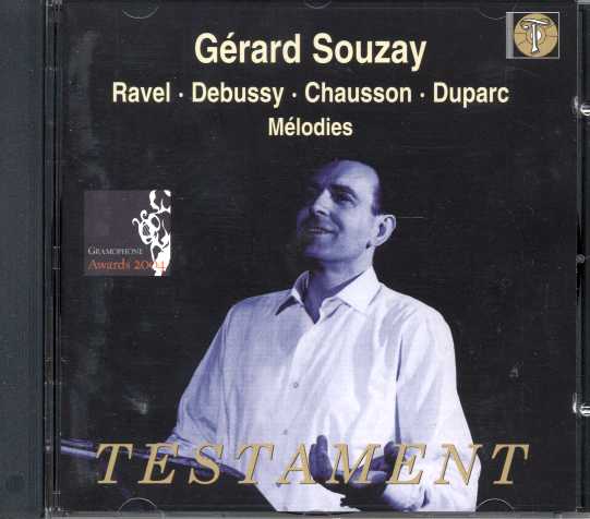 Maurice Ravel / Songs / Claude Debussy / Ernest Chausson / Henri Duparc / Mélodies / Gerard Souzay