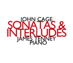 John Cage / Sonatas and Interludes for Prepared Piano // James Tenney