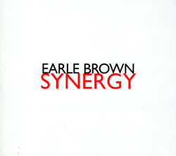 Earle Brown / Synergy / Ensemble Avantgarde