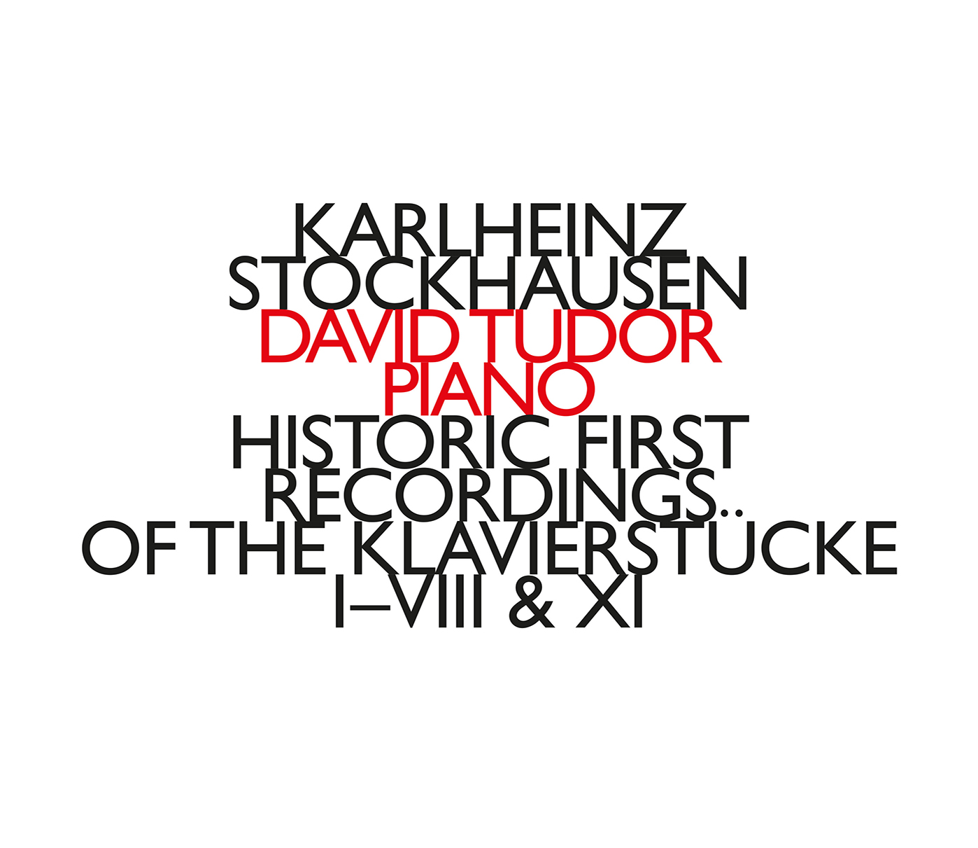 Karlheinz Stockhausen / Klavierstücke I-VIII & XI // David Tudor