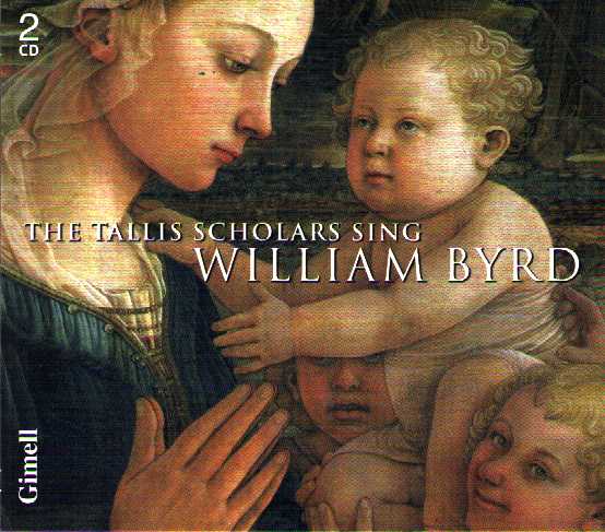 William Byrd / The Tallis Scholars Sing William Byrd