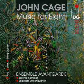 John Cage / Music for Eight / Ensemble Avantgarde