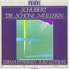 Franz Schubert / Die Schöne Müllerin // Jorma Hynninen / Ralf Gothoni