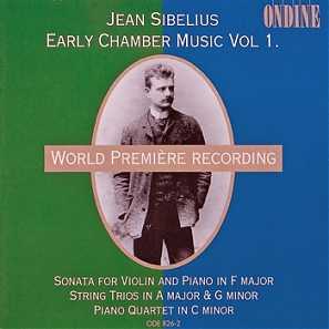 Jean Sibelius / Early Chamber Works, Vol. 1