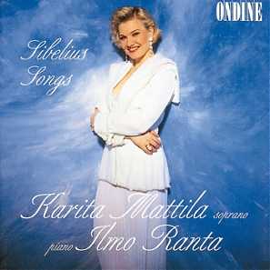 Jean Sibelius / Songs // Karita Mattila / Ilmo Ranta