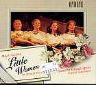 Mark Adamo / Little Women // Chad Shelton / Margaret Lloyd / Stacey Tappan / Joyce DiDonato / Houston Grand Opera / Summers