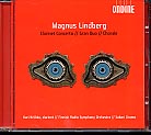 Magnus Lindberg / Clarinet Concerto / Gran Duo / Chorale / Kari Kriikku / Finnish RSO / Sakari Oramo