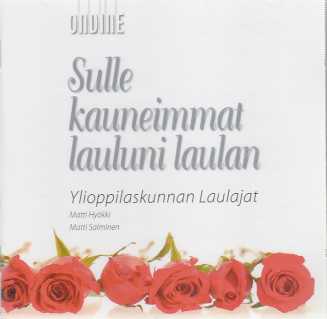 Ylioppilaskunnan laulajat / Sulle kauneimmat lauluni laulan / Matti Salminen