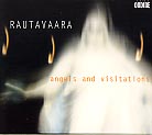 Einojuhani Rautavaara / Angels and Visitations 2CD