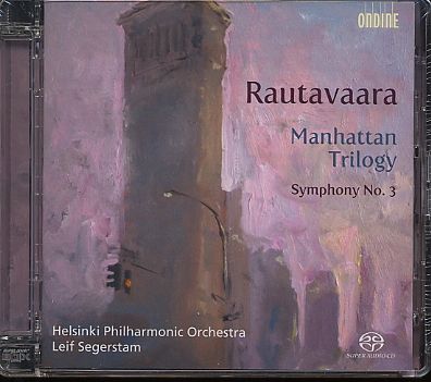 Einojuhani Rautavaara / Manhattan Trilogy / Symphony no. 3 // Helsinki Philharmonic Orchestra / Leif Segerstam
