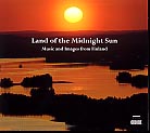 Land of the Midnight Sun / Jean Sibelius / Erkki Melartin / Toivo Kuula et al.