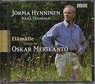 Oskar Merikanto / Elämälle / Jorma Hynninen / Ilkka Paananen