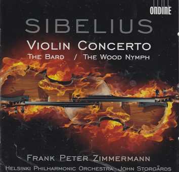 Jean Sibelius / Violin Concerto / The Bard / The Wood Nymph / Frank Peter Zimmermann / Helsinki Philharmonic Orchestra / John Storgårds