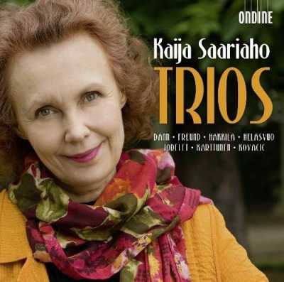 Kaija Saariaho / Trios // Steven Dann / Pia Freund / Tuija Hakkila / Mikael Helasvuo / Florent Jodelet / Anssi Karttunen / Ernst Kovacic