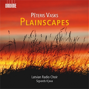 Peteris Vasks / Plainscapes / Latvian Radio Choir / Sigvards Klava