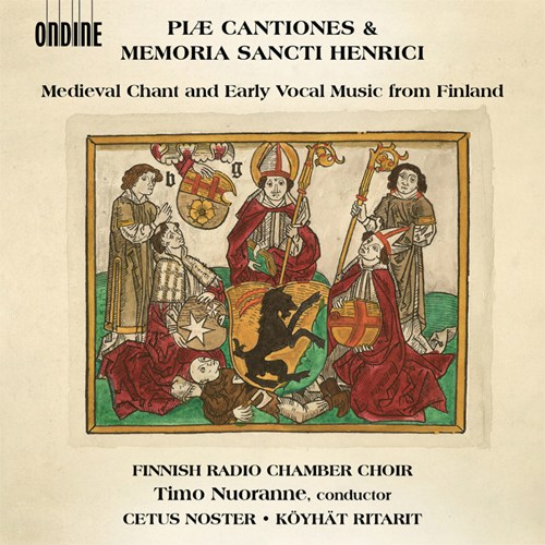 Piae Cantiones / Memoria Sancti Henrici // Cetus Noster / Köyhät Ritarit / Finnish Radio Chamber Choir / Timo Nuoranne