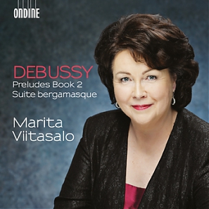Claude Debussy / Preludes, Book 2 / Suite Bergamasque // Marita Viitasalo