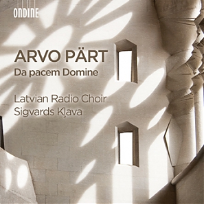 Arvo Pärt / Da Pacem Domine // Latvian Radio Choir / Sigvards Klava