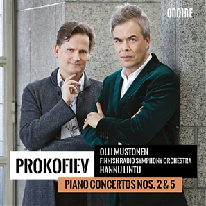 Sergei Prokofiev / Piano Concertos no. 2 & 5 // Olli Mustonen / Finnish Rardio Symphony Orchestra / Hannu Lintu