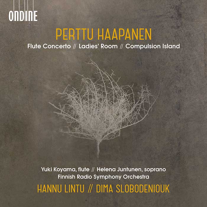 Perttu Haapanen / Flute Concerto / Ladies' Room / Compulsion Island // Finnish Radio SO / Hannu Lintu / Dima Slobodeniuk