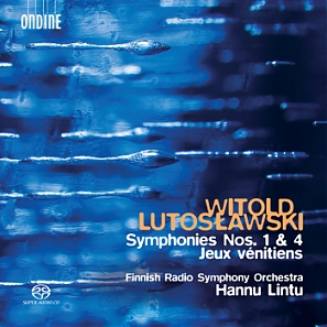 Witold Lutoslawski / Symphonies 1 & 4 / Jeux vénitiens // Finnish Radio Symphony Orchestra / Hannu Lintu
