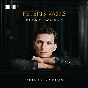 Peteris Vasks / Piano Works // Reinis Zarins