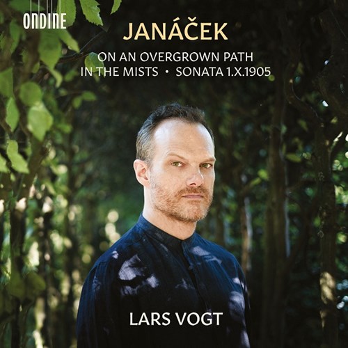 Leos Janácek / On an Overgrown Path / In the Mists / Sonata 1.X.1905 // Lars Vogt