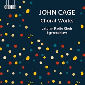 John Cage / Choral Works // Latvian Radio Choir / Sigvards Klava