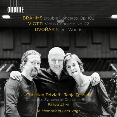Johannes Brahms / Double Concerto / Giovanni Battista Viotti / Violin Concerto No. 22 / Antonin Dvorak / Silent Woods // Christian Tetzlaff / Tanja Tetzlaff / Deutsches Symphonie-Orchester Berlin
