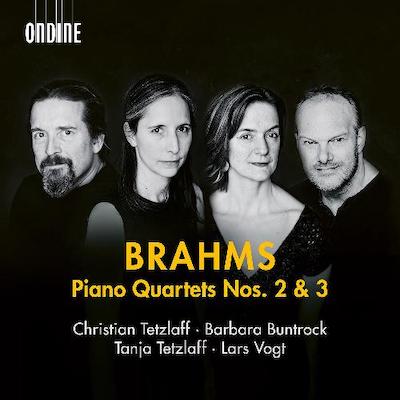 Johannes Brahms / Piano Quartets no. 2 & 3 // Christian Tetzlaff / Barbara Buntrock / Tanja Tetzlaff / Lars Vogt