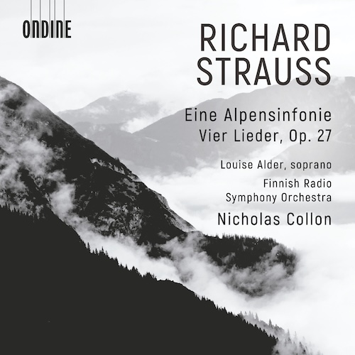 Richard Strauss / Eine Alpensinfonie / Vier Lieder // Louise Adler / Finnish Radio Symphony Orchestra / Nicolas Collon