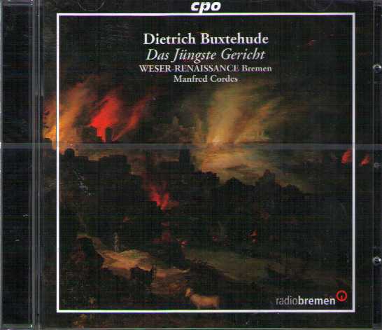 Dieterich Buxtehude / Das Jüngste Gericht / Weser-Renaissance / Manfred Cordes 