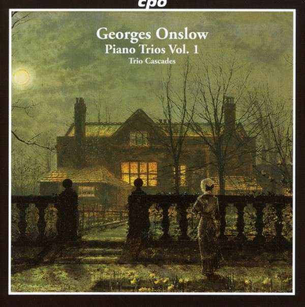 Georges Onslow / Piano Trios Vol. 1 // Trio Cascades