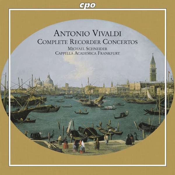 Antonio Vivaldi / Recorder Concertos (Complete) // Cappalle Academica / Michael Schneider