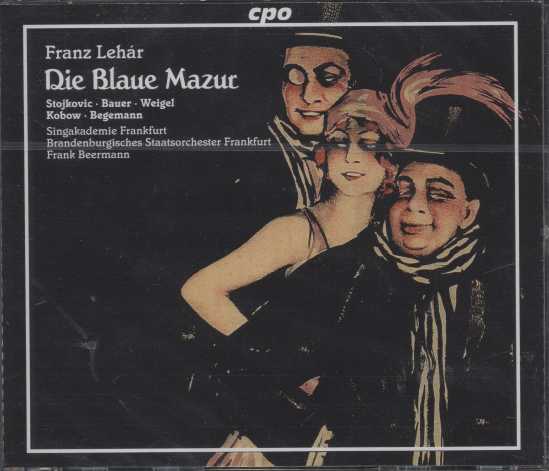 Franz Lehár / Die Blaue Mazur / Johanna Stojkovic / Julia Bauer / Brandenburgisches Staatsorchester Frankfurt / Frank Beermann
