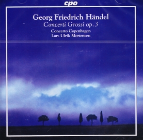 Georg Friedrich Händel / Concerti Grossi op. 3 // Concerto Copenhagen / Lars Ulrik Mortensen