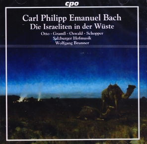 Carl Philipp Emanuel Bach / Die Israeliten in der Wüste / Salzburger Hofmusik / Wolfgang Brunner