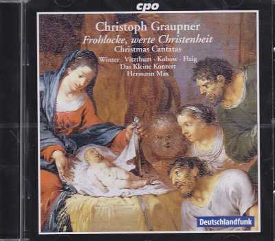 Christoph Graupner / Christmas Cantatas // Das Kleine Konzert / Hermann Max