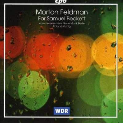 Morton Feldman / For Samuel Beckett // Kammerensemble Neue Musik Berlin