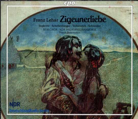 Franz Lehár / Zigeunerliebe / Johanna Stojkovic / Dagmar Schellenberger / NDR Radiophilharmonie / Frank Beermann