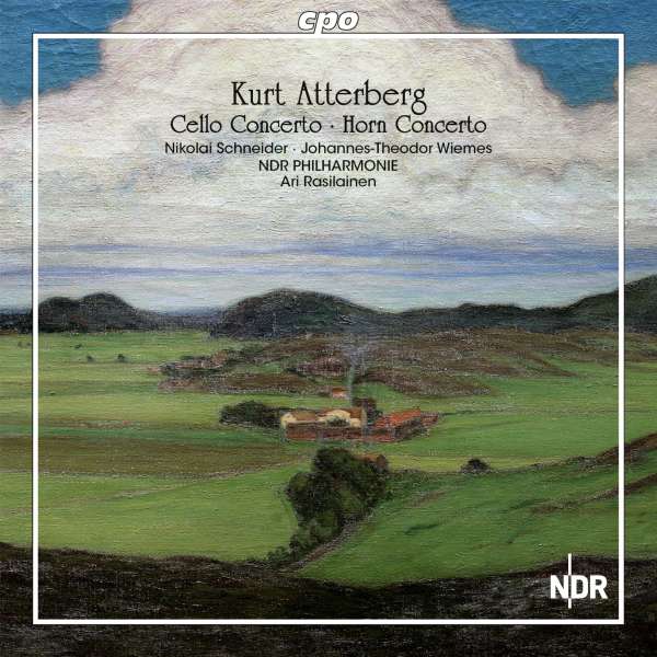 Kurt Atterberg / Cello Concerto / Horn Concerto // NDR Radiophilharmonie Hannover / Ari Rasilainen