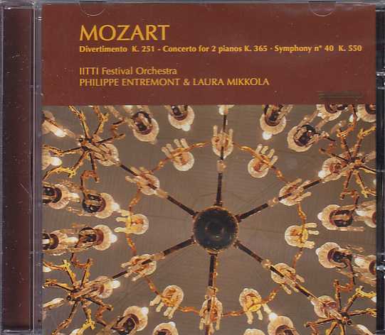 W.A. Mozart / Divertimento K251 / Concerto for 2 Pianos K365 / Symphony no. 40 K550 / Iitti Festival Orchestra / Philippe Entremont / Laura Mikkola