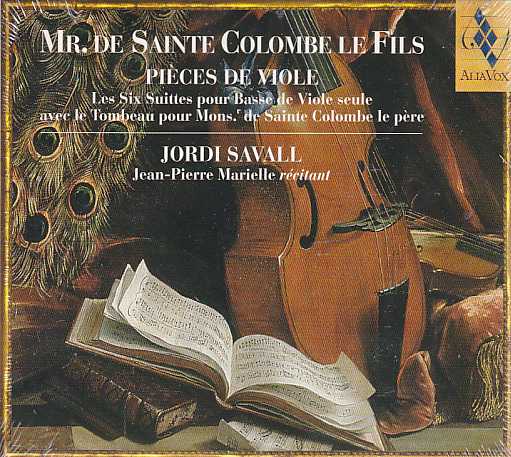 Mr. de Sainte Colombe le Fils 1660-1720 / Pièces de Viole / Jordi Savall